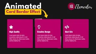 Elementor Border Animation | Card Border Animation Effect | Wordpress Elementor Tutorial