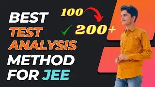 How to do Mock Test Analysis - Best Method || Increase Your JEE Marks || JEE Main 2022,23,24