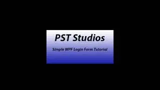 C#/WPF Tutorial - Create Simple Login Form (WPF)