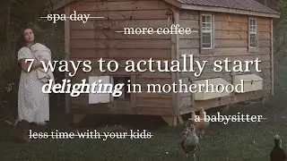 Cultivating Being A Delightful Mother
