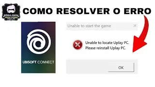 Como resolver o erro  UNABLE  TO LOCATE UPLAY PC