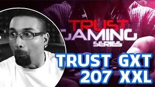 TRUST GXT 207 XXL, UNBOXING