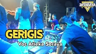 GERIGIS // VOC ATIEKA SORAYA // JAYABAYA MUSIC