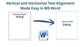 Vertical & Horizontal Text Center Alignment in Word | Center Text on Page Vertically & Horizontally