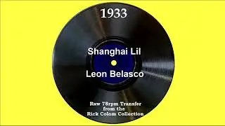 1933 Leon Belasco - Shanghai Lil (Chick Bullock, vocal)