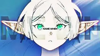Sousou no Frieren - Call Out My Name 💔 (quick one) [Edit/AMV] 4K