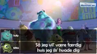 Monsters, Inc. - If I Didn't Have You (Danish + Lyrics)