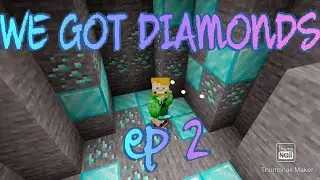 DIAMONDS!-Minecraft ep. 2