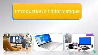 Introduction à l'informatique partie 1