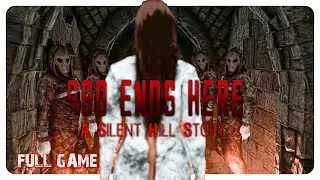 God Ends Here: A Silent Hill Story| Full Game | 4K (