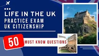 Life In The UK Test 2026 Practice Exam   UK Citizenship 50 Must Know Questions