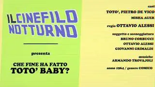 CHE FINE HA FATTO TOTÒ BABY? (Ottavio Alessi 1964)
