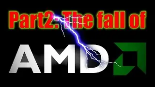 History of Advanced Micro Devices 2002 - 2014 (2 of 3)