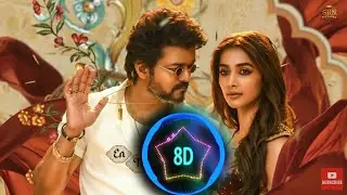 Arabic kuthu | Halamithi habibo 8D audio song 3D music | Thalapathy vijay puja hegde | new song 2022