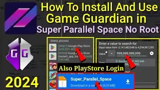 How To Install And Use Game Guardian In Super Parallel Space No Root Any Android || 2024