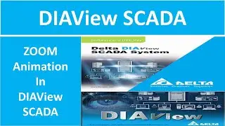 15# DELTA DIAView SCADA zoom animation in DIAView Delta SCADA Programming