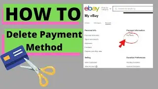 How To Delete Expired Credit Card or Debit Card from eBay Account