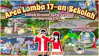 AREA LOMBA 17-AN DAN WARUNG CREPESS Untuk Drama Seru-seruan Bareng CICI!! | SAKURA SCHOOL SIMULATOR