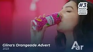 Glina's Orangeade Advert (2023, 3rd Most Viewed Video)