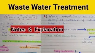 Waste water treatment | Waste water management | Waste water treatment notes | waste water b.tech