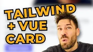 Build a Card with Tailwind + Vue [NO COMPONENT LIBRARY 😅]