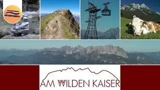 Wilder Kaiser | Urlaub in Tirol | Österreich