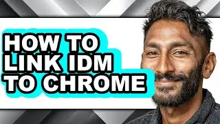 How to Link Idm to Chrome (only Way)
