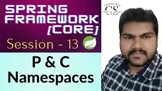 Mastering Spring Framework CORE P&C Namespaces 