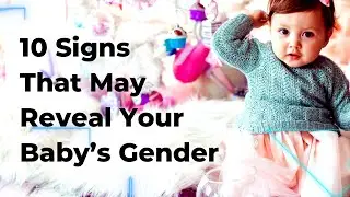 Surprising Ways to Predict Your Baby's Gender During Pregnancy—Boy or Girl?
