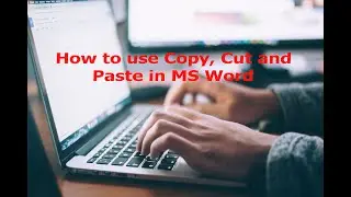 Word 2010 | 2016 Tutorial: A Comprehensive Guide to Word for Anyone - How to use copy cut and paste