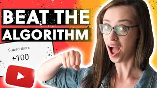 BEAT THE YOUTUBE ALGORITHM as a Small YouTuber in 2021