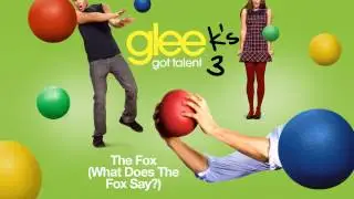 Gleek's Got Talent 3 - The Fox (What Does The Fox Say?) - Bonus Song