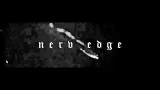 NERV EDGE