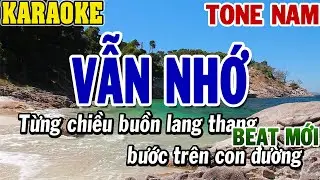 Karaoke Vẫn Nhớ Tone Nam | Beat Mới | 84