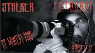 S.T.A.L.K.E.R 
