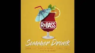 Celle - Summer Drank ft. Kennyon Brown & Donell Lewis (Prod. DJ Sefru) RnBass