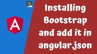 4. Installing Bootstrap in the Angular Project and include into the angular.json file