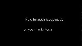 How to repair sleep mode for your hackintosh