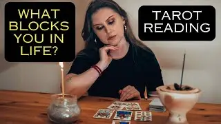 What BLOCKS you in life?  Tarot Reading - Pick A Card!