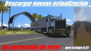 Descargar nuevas actualizacion de corrección de error para el mapa v1.51 #ats