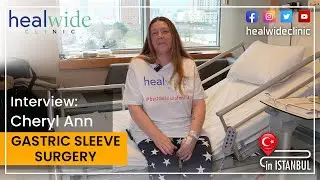Weight-Loss Surgeries | Cheryl's Experiences | OBESITY SURGERY in TURKEY #gastricsleevecommunity