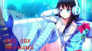 Nightcore   Hey Mama EXO CBX