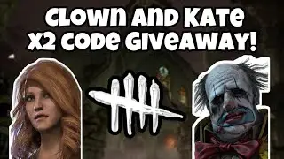 Giveaway - 2 Free Codes for the Clown and Kate (PC Only) - DBD