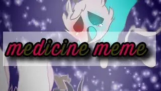 medicine meme (ft. me and mommy Larry)(GIFT FOR MOMMY LARRY :3)
