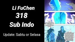 Li Fuchen 318 INDO -Sekte Chihong dipaksa mundur