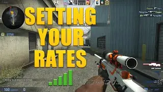 CSGO : How To Set Up Rates -FIX LAG-