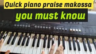 PIANO MAKOSSA PRAISE & BASSLINE TUTORIAL