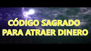 CÓDIGO SAGRADO PARA ATRAER DINERO ***decretos y afirmaciones***