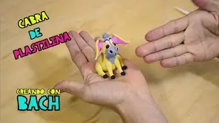 Cómo hacer una Cabra de Plastilina - Creando Con Bach / How to Make a Clay Goat Creating With Bach