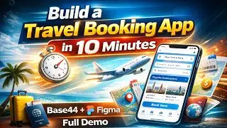 Build a Travel Booking App in 10 Minutes | Base44 + Figma Full Demo